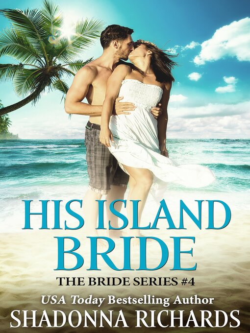 Title details for His Island Bride by Shadonna Richards - Available